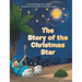 The Story of the Christmas Star