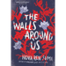 The Walls Around Us