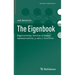 The Eigenbook: Eigenvarieties, Families of Galois Representations, P-Adic L-Functions