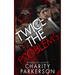 Twice the Problems