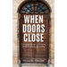 When Doors Close: Changing Course in Missions Without Losing Your Way