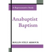 Anabaptist Baptism: A Representative Study