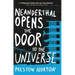 Neanderthal Opens the Door to the Universe