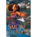 The Smoke That Thunders