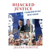 Hijacked Justice: Dealing with the Past in the Balkans