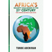Africa's Security Challenges in the 21st Century: Power, Principles and Praxis in Global Politics