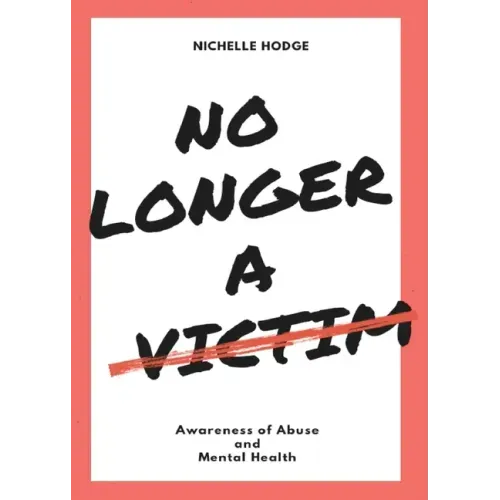 No Longer A Victim: Awareness of Abuse and Mental Health