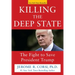 Killing the Deep State: The Fight to Save President Trump