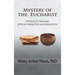 Mystery of the Eucharist: Typology's Triumph over Interpretive Allegorization