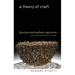 A Theory of Craft: Function and Aesthetic Expression