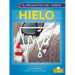 Hielo (Ice)