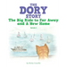 The Dory Story: Episode 2: the Big Ride to Far Away and a New Home