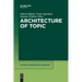 Architecture of Topic