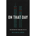 On That Day: The Definitive Timeline of 9/11