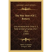 The War Story Of C Battery: One Hundred And Third U. S. Field Artillery, France, 1917-1919 (1920)