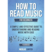 How to Read Music: For Beginners - A Simple and Effective Guide to Understanding and Reading Music with Ease