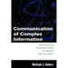 Communication of Complex Information: User Goals and Information Needs for Dynamic Web Information