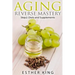 Aging Reverse Mastery Step2: Step 2: Diets and Supplements