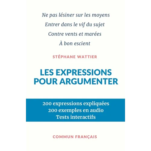 Les expressions pour argumenter