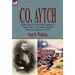 Co. Aytch: Recollections of Service With Company H, 'Maury Grays, ' 1st Tennessee Regiment During the American Civil War