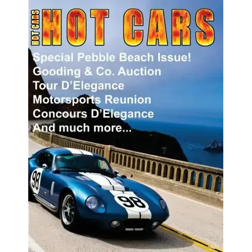 HOT CARS No. 9: Special Pebble Beach Edition!