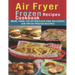 Air Fryer Frozen Recipes Cookbook: More than 150 effortless and delicious air fryer frozen recipes