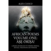 African Poems Volume One: Àṣẹ Òrìṣà!: A Praise Anthology to Yorùbá Orishas, Rituals, Traditions and Wisdom