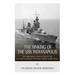 The Sinking of the USS Indianapolis: The Harrowing Story of One of the U.S. Navy's Deadliest Incidents during World War II