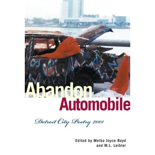Abandon Automobile: Detroit City Poetry 2001