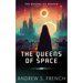 The Queens of Space