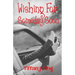 Wishing For Someday Soon
