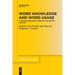 Word Knowledge and Word Usage: A Cross-Disciplinary Guide to the Mental Lexicon