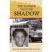 The Summer Tales of Shadow