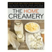The Home Creamery: Make Your Own Fresh Dairy Products; Easy Recipes for Butter, Yogurt, Sour Cream, Creme Fraiche, Cream Cheese, Ricotta, and More!