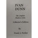 Ivan Dunn: The Complete Shadows Series-Collector's Edition