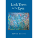 Look Them In The Eyes