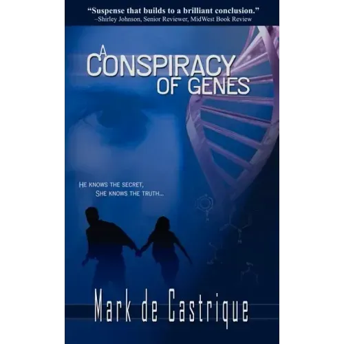 A Conspiracy Of Genes