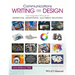 Communications Writing and Design: The Integrated Manual for Marketing, Advertising, and Public Relations