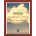 A Guidebook to Waking the Dead: Embracing the Life God Has for You
