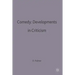 Comedy: Developments in Criticism