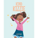 Kind Kizzie