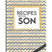 Recipes For My Son: Big Empty Recipe Cookbook As Keepsake Gift For Your Son To Write In