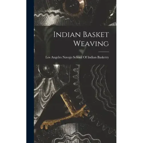 Indian Basket Weaving