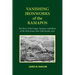 Vanishing Ironworks of the Ramapos: The Story of the Forges, Furnaces, and Mines of the New Jersey-New York Border Area