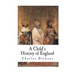 A Child's History of England