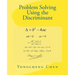 Problem Solving Using the Discriminant