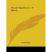 Occult Significance of Blood