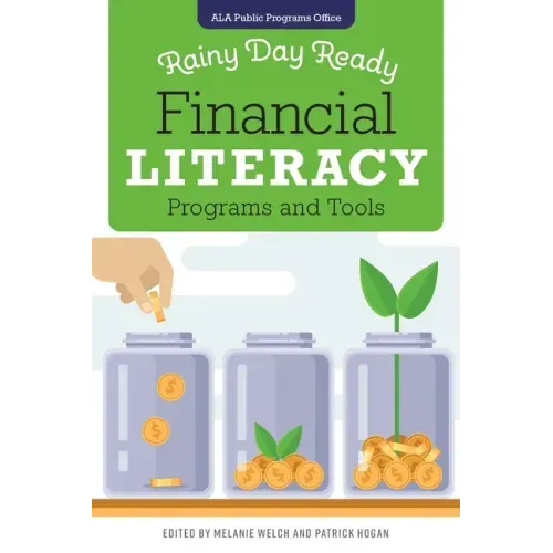 Rainy Day Ready: Financial Literacy Programs and Tools