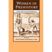 Women in Prehistory: North America and Mesoamerica