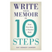 Write Your Memoir in 10 Steps